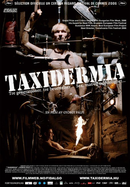 Taxidermia (2006)